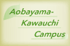 Aobayama-Kawauchi Green Campus